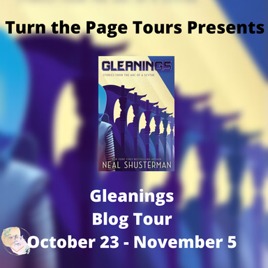 Gleanings: Stories from the Arc of a Scythe by Neal Shusterman - Blog Tour Schedule