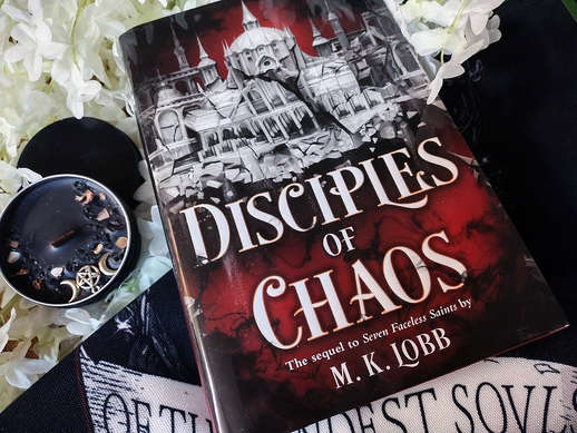 Disciples of Chaos (Seven Faceless Saints #2) by MK Lobb