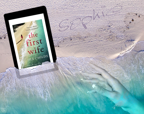 The First Wife by Jill Childs