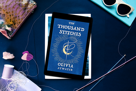 Ten Thousand Stitches (Regency Faerie Tales Book 2) by Olivia Atwater