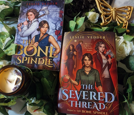 The Severed Thread & The Bone Spindle by Leslie Vedder