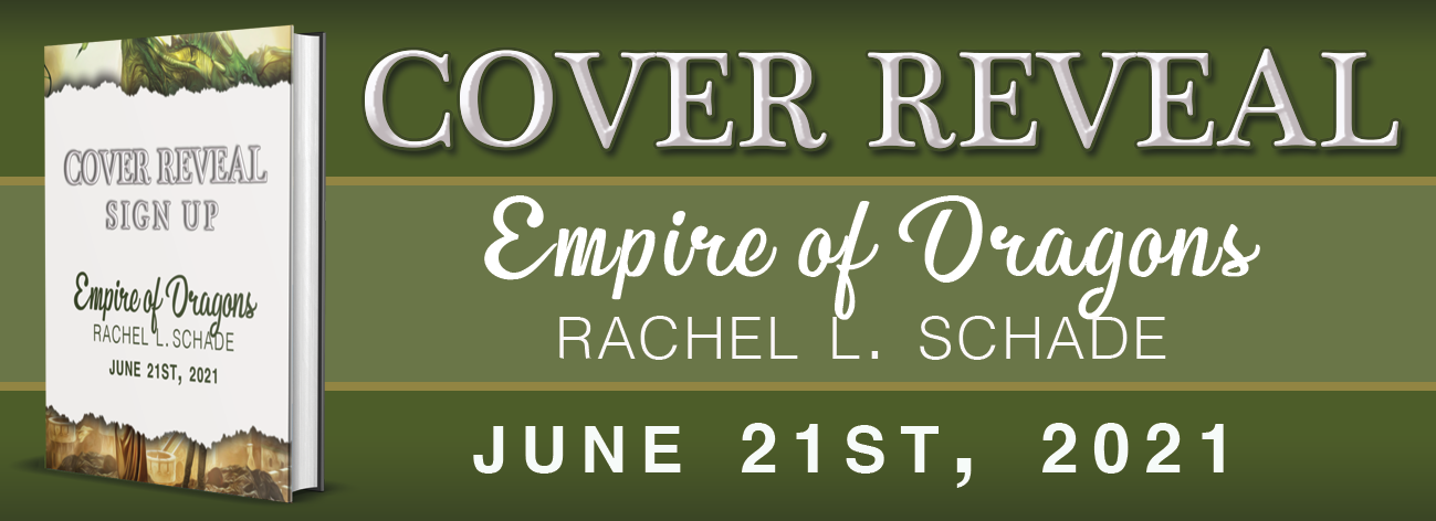 Empire of Dragons by Rachel L. Schade Cover Reveal Tour Schedule