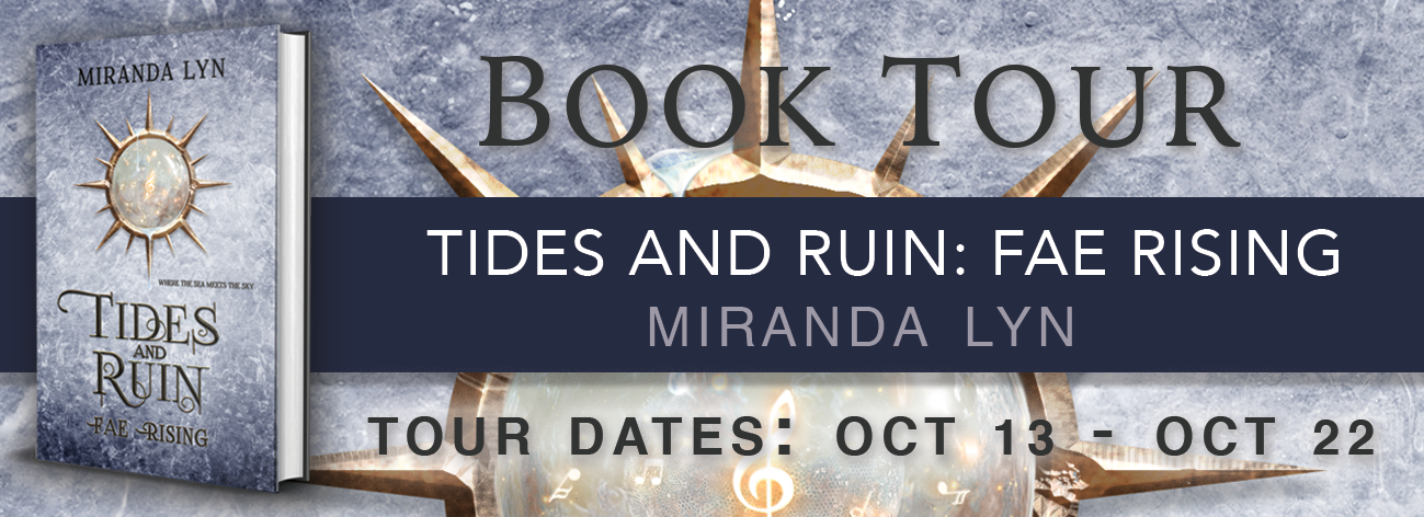 Tides and Ruin (A Fae Rising Spin-off ) by Miranda Lyn - Book Tour Schedule