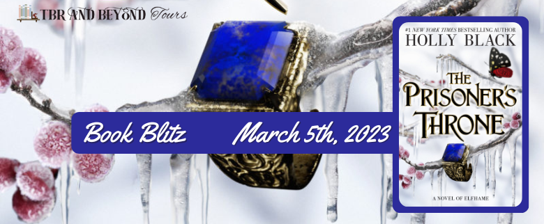 The Prisoner's Throne (The Stolen Heir Duology) by Holly Black - Book Blitz Tour Schedule