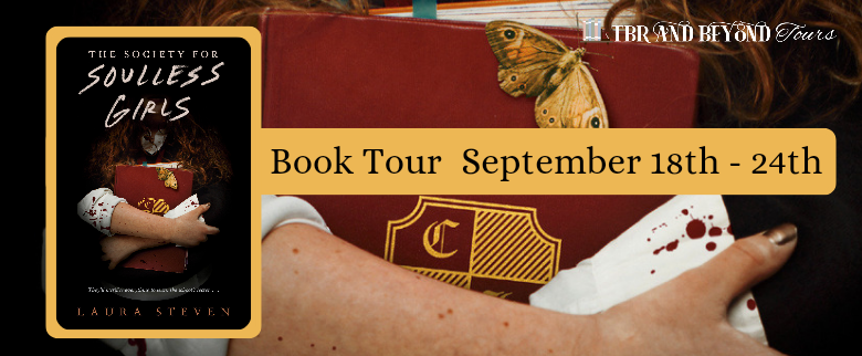 The Society for Soulless Girls by Laura Steven - Book Tour Schedule